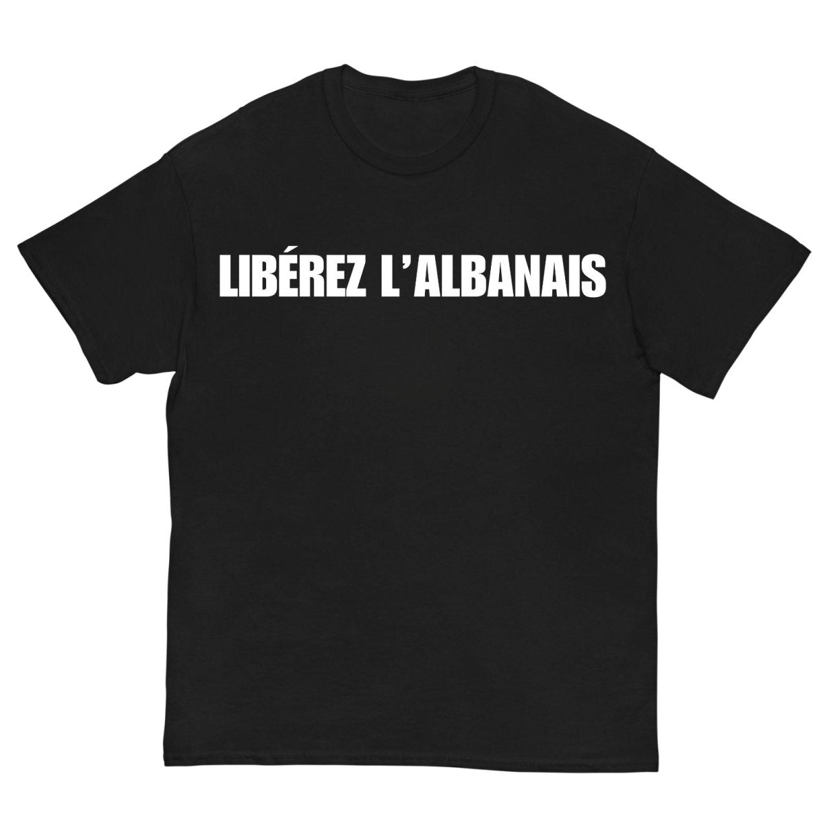 T-shirt LIBÉREZ L’ALBANAIS - Cop Ta Sape