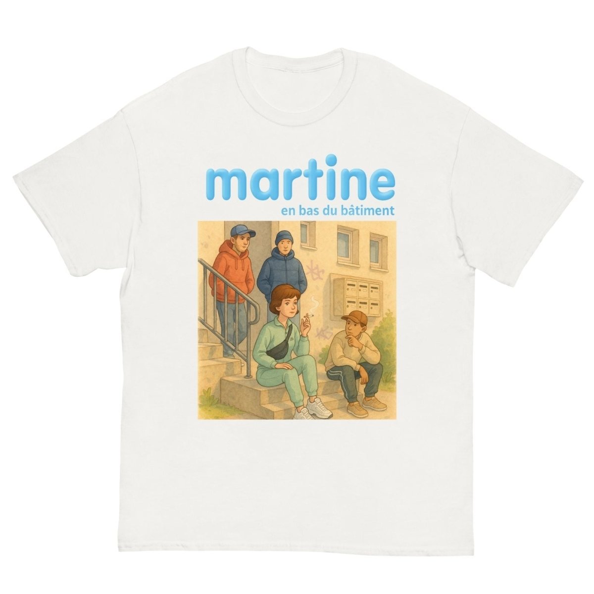 T-Shirt Martine En Bas Du Bâtiment - Cop Ta Sape