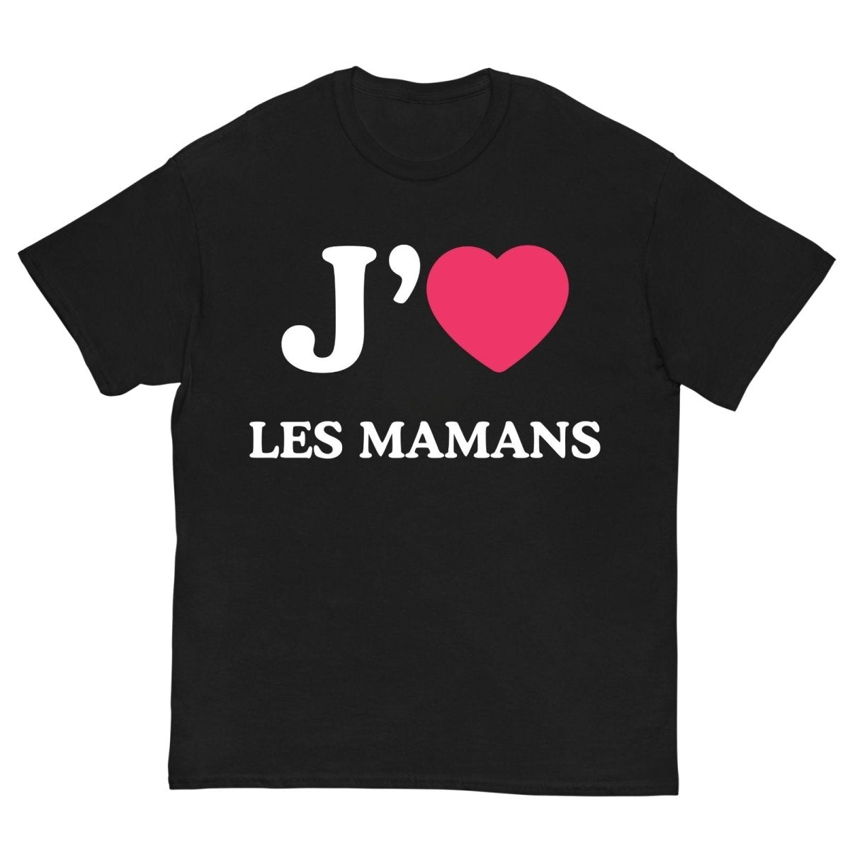 T-shirt J'aime les Mamans - Cop Ta Sape