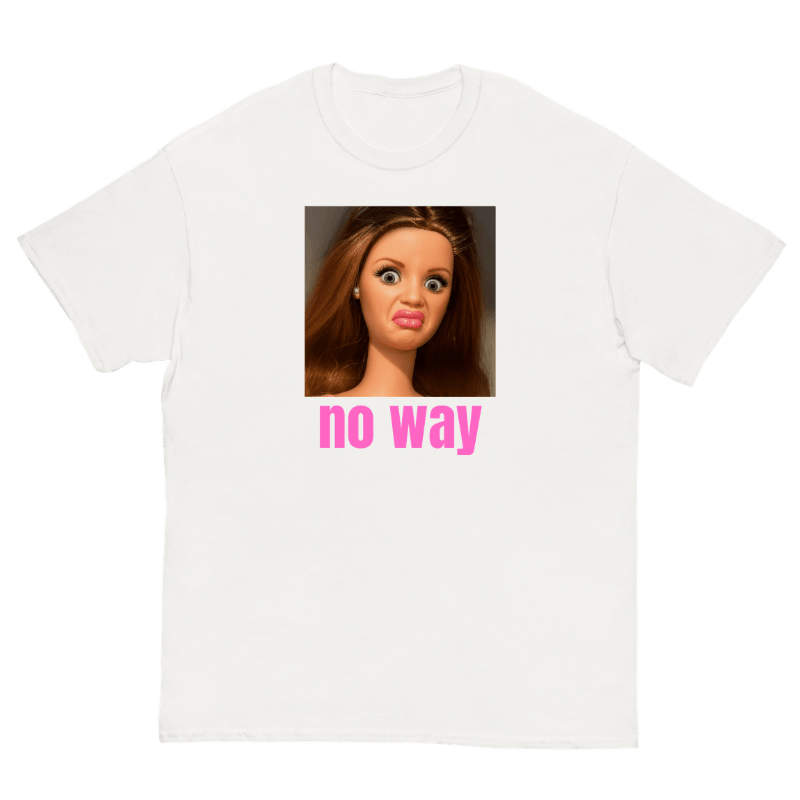 T-Shirt No Way Barbie - Cop Ta Sape
