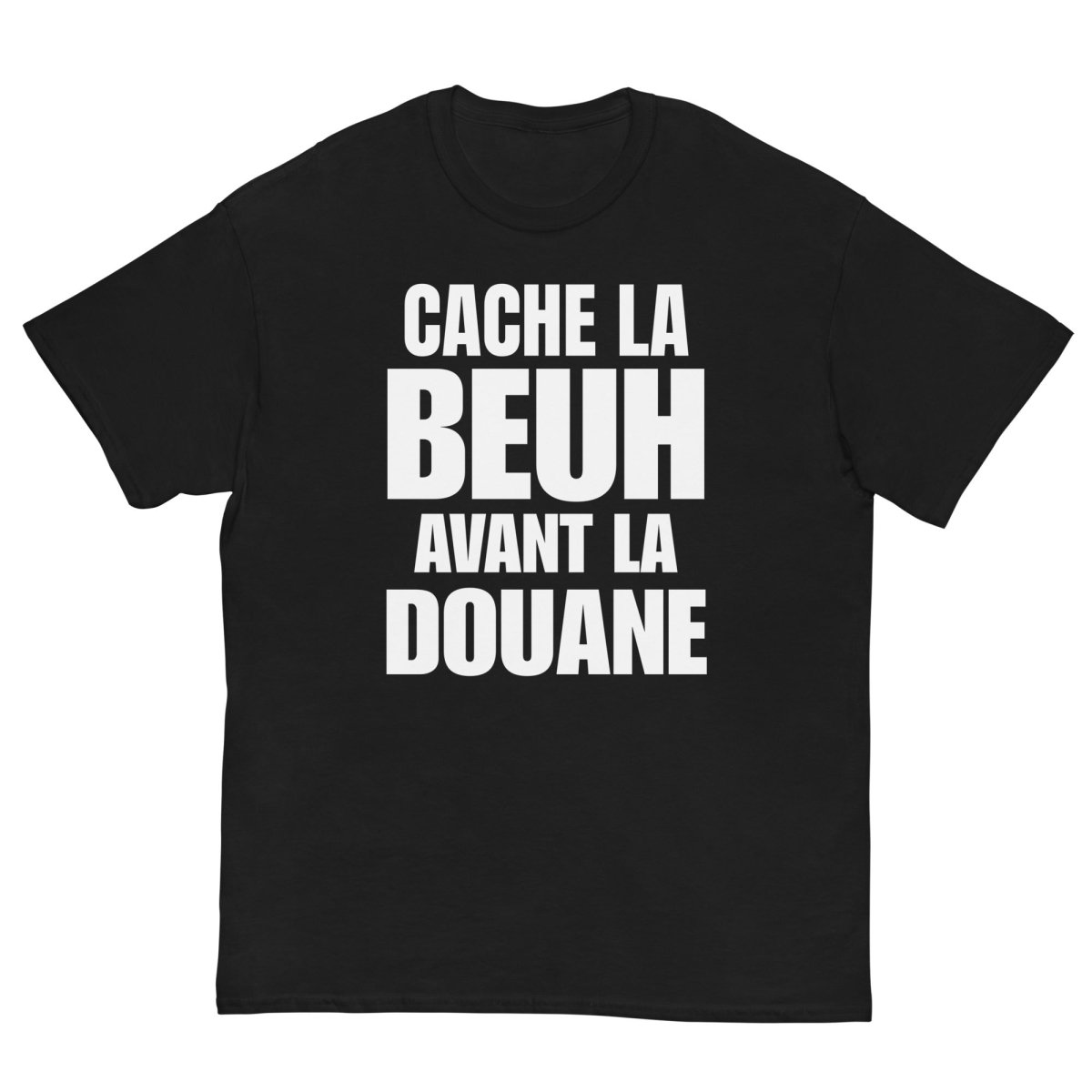 T-Shirt JUL Cache La Beuh Avant La Douane - Cop Ta Sape
