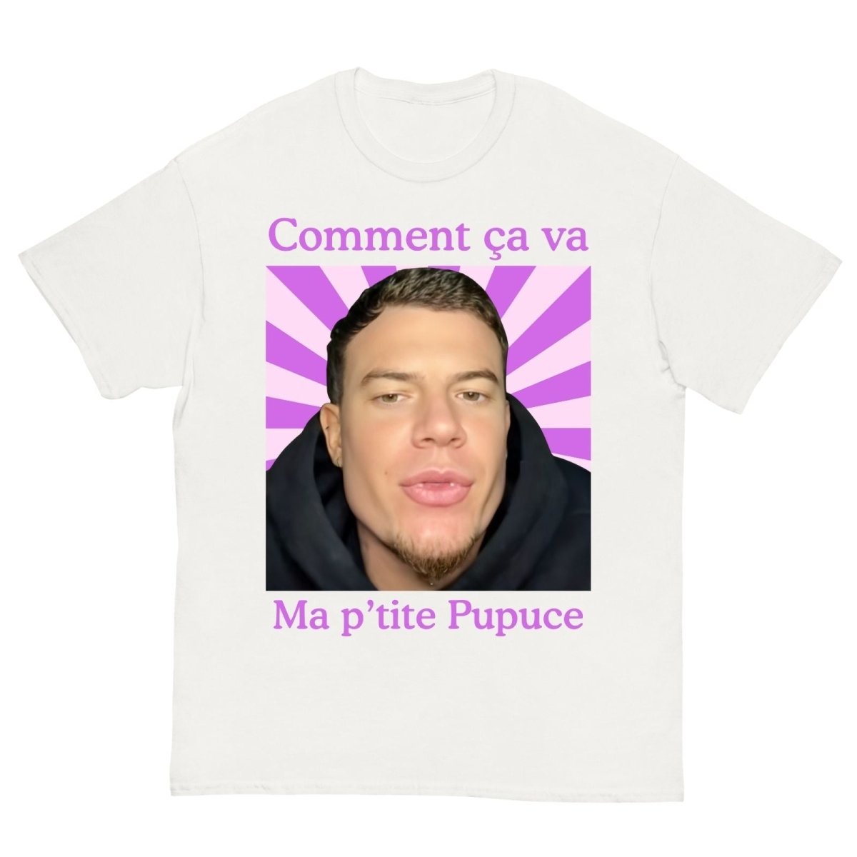 T-Shirt AD Laurent Ma P'tite Pupuce - Cop Ta Sape