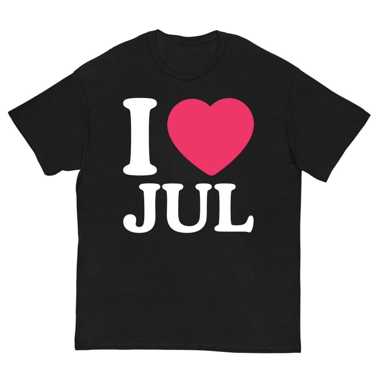 T-Shirt I Love JUL - Cop Ta Sape