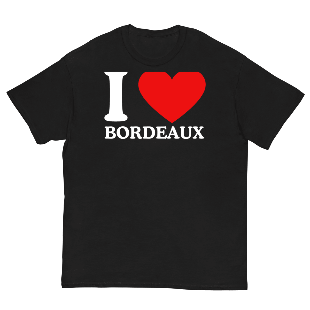 T-Shirt I Love Bordeaux - Cop Ta Sape
