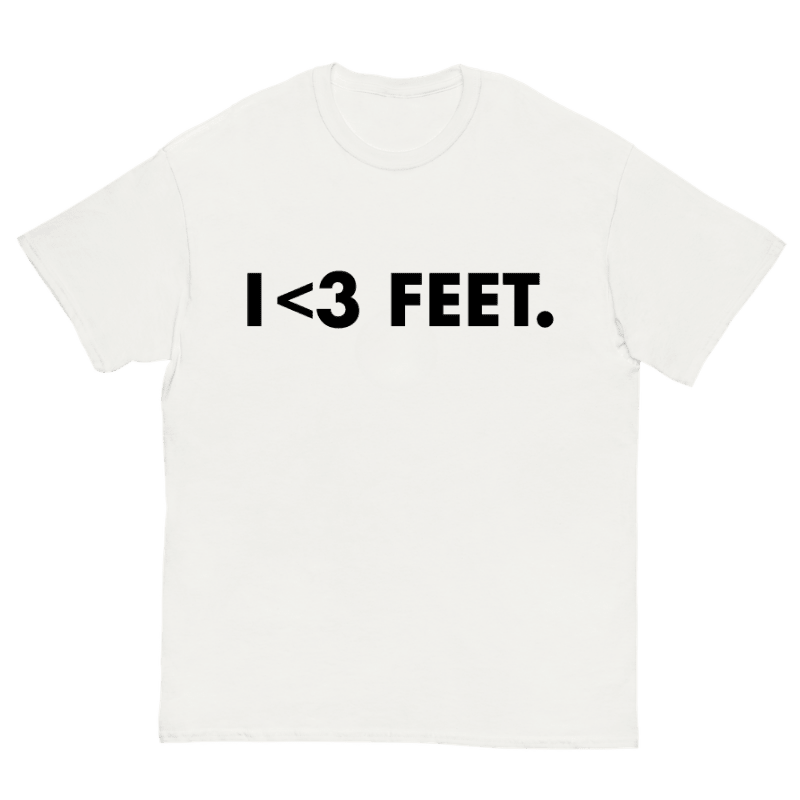 T-Shirt I Love Feet - Cop Ta Sape