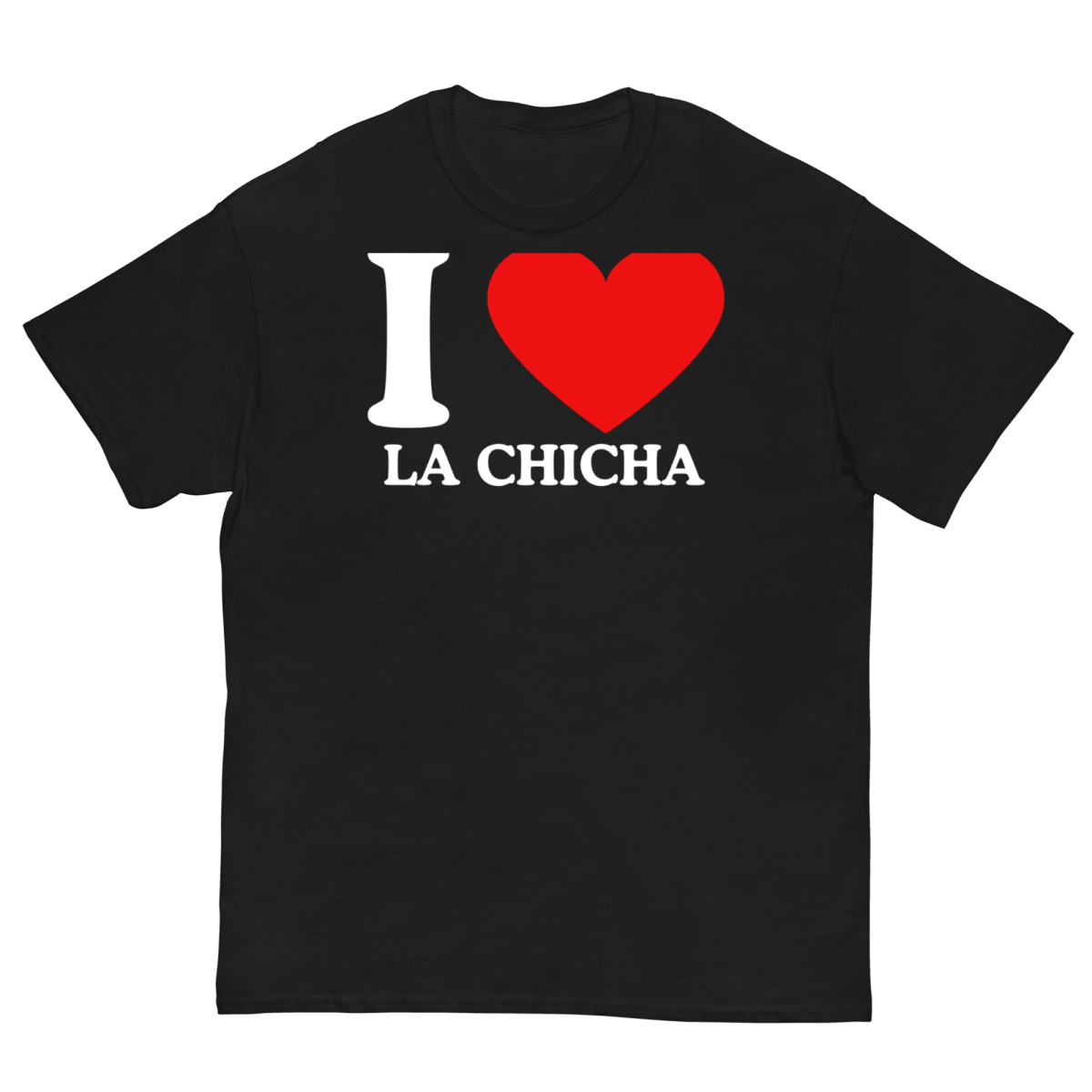 T-Shirt I Love La Chicha - Cop Ta Sape