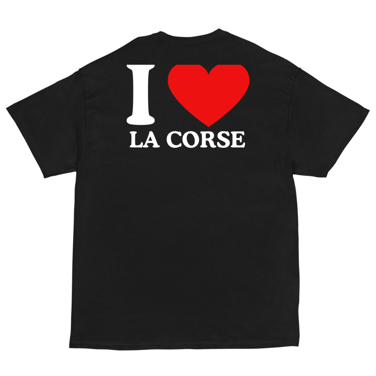 T-Shirt I Love La Corse - Cop Ta Sape