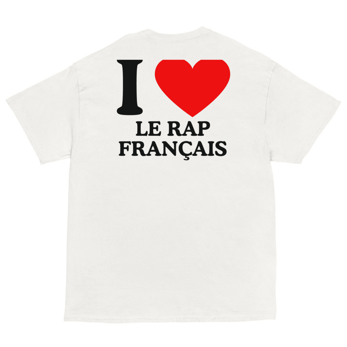 T-Shirt I Love Le Rap Français - Cop Ta Sape