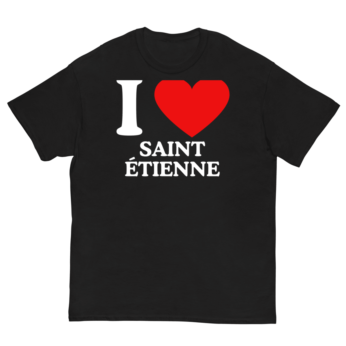 T-Shirt I Love Saint-Etienne - Cop Ta Sape