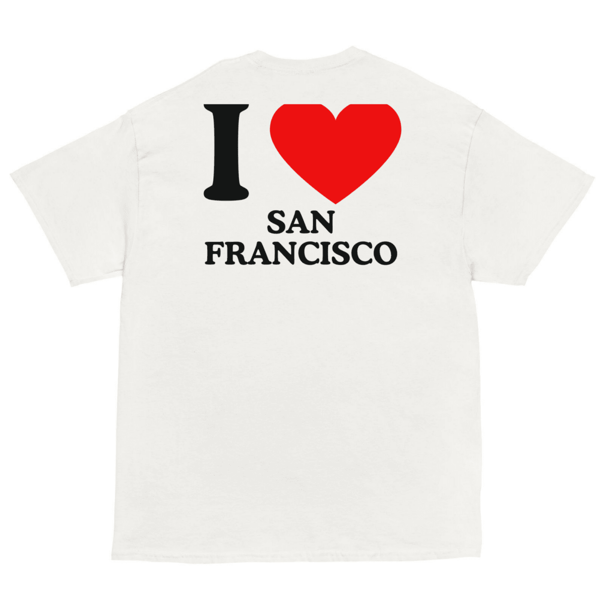 T-Shirt I Love San Francisco - Cop Ta Sape