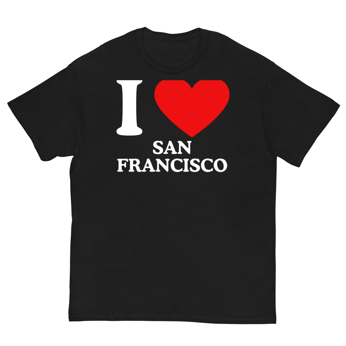 T-Shirt I Love San Francisco - Cop Ta Sape