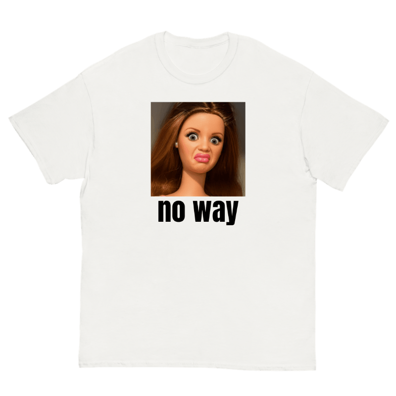 T-Shirt No Way Barbie - Cop Ta Sape