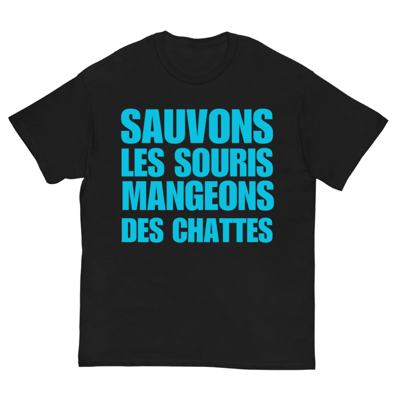 T-Shirt Sauvons Les Souris Mangeons Des Chattes - Cop Ta Sape
